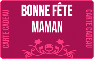 
			                        			Bonne fête maman!